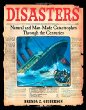 Disasters : natural and man-made catastrophes through the centuries