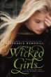 Wicked girls : a novel of the Salem witch trials