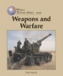 Weapons and warfare