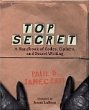 Top secret : a handbook of codes, ciphers, and secret writing
