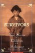 Survivors : true stories of children in the Holocaust