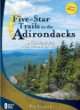 Five-star trails in the Adirondacks : a guide to the most beautiful hikes