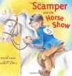 Scamper and the horse show