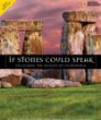 If stones could speak : unlocking the secrets of Stonehenge