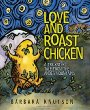 Love and roast chicken : a trickster tale from the Andes Mountains