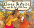Clever Beatrice and the best little pony