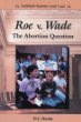 Roe v. Wade : the abortion question