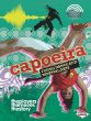 Capoeira : fusing dance and martial arts