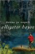 Alligator bayou