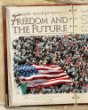 Freedom and the future