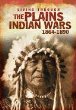 The Plains Indian wars, 1864-1890