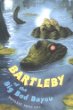 Bartleby of the big, bad bayou