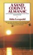 A Sand County almanac : with essays on conservation from Round River