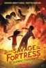 The Savage fortress