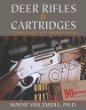 Deer rifles & cartridges : a complete guide to all hunting situations