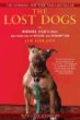 The lost dogs : Michael Vick's dogs and their tale of rescue and redemption