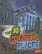 Top 10 haunted places