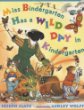 Miss Bindergarten has a wild day in kindergarten