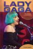 Lady Gaga : pop singer & songwriter