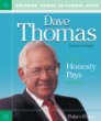 Dave Thomas : honesty pays