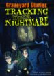 Tracking your nightmare