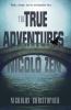 The true adventures of Nicolo Zen : a novel