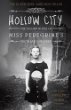 Hollow City : the second novel of Miss Peregrine's Peculiar Children