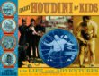 Harry Houdini for kids : his life and adventures with 21 magic tricks and illusions