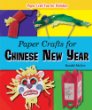Paper crafts for Chinese New Year