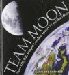 Team Moon : how 400,000 people landed Apollo 11 on the moon