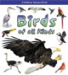 Birds of all kinds