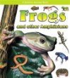 Frogs and other amphibians