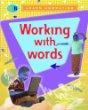 Working with words