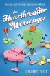 The heartbreak messenger