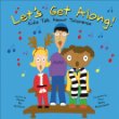 Let's get along! : kids talk about tolerance