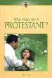 What makes me a Protestant?