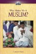 What makes me a Muslim?