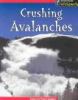 Crushing avalanches