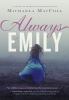 Always Emily : a novel of intrigue and romance