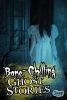 Bone-chilling ghost stories