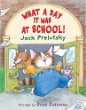 What a day it was at school! : poems