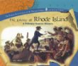 The colony of Rhode Island : a primary source history
