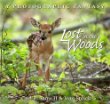 Lost in the woods : a photographic fantasy