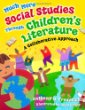 Much more social studies through children's literature : a collaborative approach