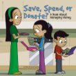 Save, spend, or donate? : a book about managing money