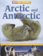 Arctic and Antarctic