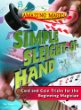 Simple sleight-of-hand : card and coin tricks for the beginning magician