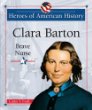 Clara Barton : brave nurse