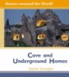 Cave and underground homes
