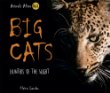 Big cats : hunters of the night